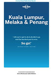 Lonely Planet Kuala Lumpur, Melaka & Penang (Travel Guide)