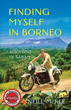 Finding Myself in Borneo: Sojourns in Sabah