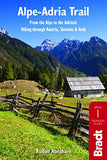 Alpe-Adria Trail: From the Alps to the Adriatic: A Guide to Hiking through Austria, Slovenia and Italy (Bradt Travel Guide Alpe-Adria Trail: From the Alps to the Ad)